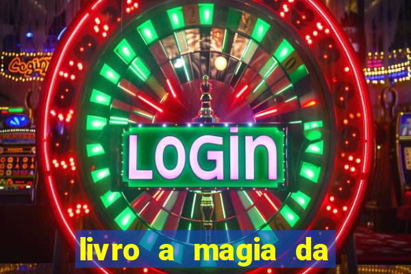 livro a magia da sobrevivência pdf